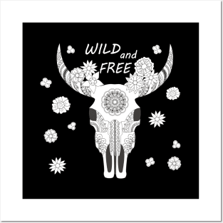 wild and free with cow skull Posters and Art